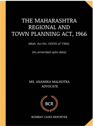 The Maharashtra Regional and Town Planning, 1966