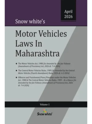 Snow White’s Motor Vehicles Laws in Maharashtra in 2 Volumes