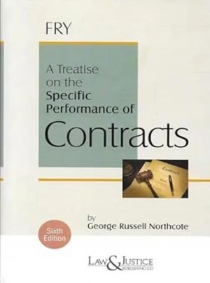 A Treatise on the Specific Performance of Contracts 6th Edn., Indian Reprint 2023
