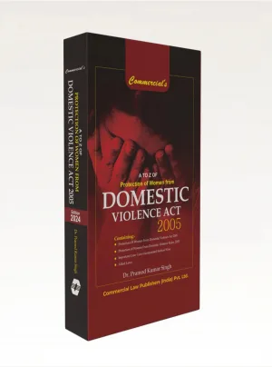 A to Z of Protection of Women from Domestic Violence Act 2005