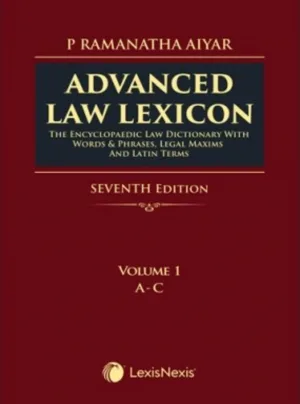 Advanced Law Lexicon–The Encyclopaedic Law Dictionary with Words & Phrases, Legal Maxims and Latin Terms in 4 Vols.