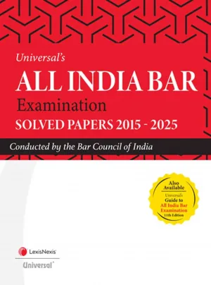All India Bar Examination: Solved Papers 2015-2025