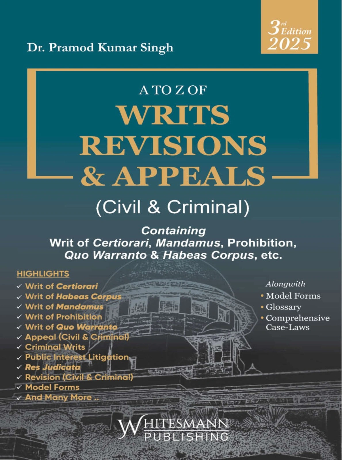 AtoZofWRITSREVISIONSAPPEALScivilcriminalLATESTEDITION2025