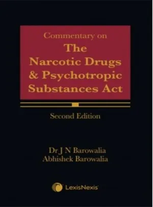 Commentary on The Narcotic Drugs and Psychotropic Substances Act
