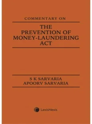 Commentary on The Prevention of Money - Laundering Act