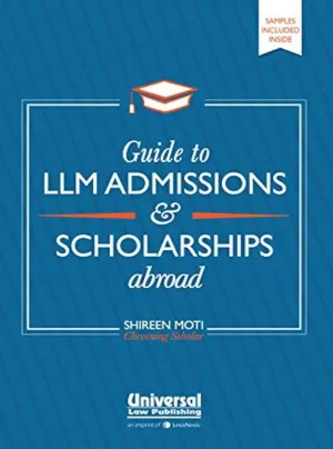 Guide to LLM Admissions & Scholarships Abroad