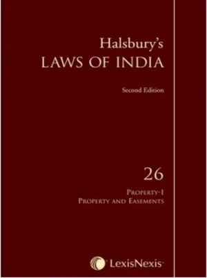 Halsbury's Laws of India-Property-I: Property and Easements; Vol. 26