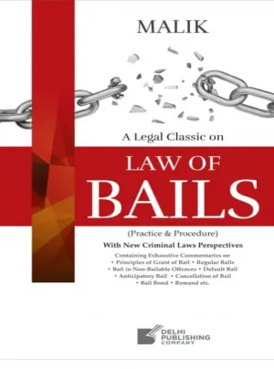 LAW OF BAILS (BASED ON NEW CRIMINAL LAW ) Edition 2026
