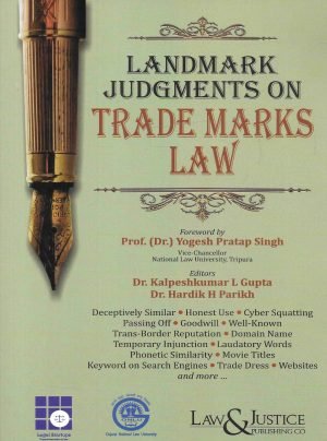 Landmark Judgments on Trade Marks Law Edition 2025