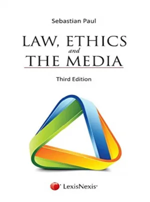 Law, Ethics and the Media