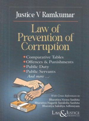 Law Of Prevention Of Corruption Edition 2024