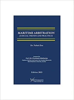 Maritime Arbitration Judicial Trends and Practices