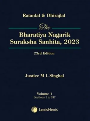 Ratanlal & Dhirajlal: The Bharatiya Nagarik Suraksha Sanhita, 2023 in 2 Vols.