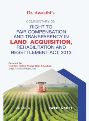 Right To Fair Compensation & land Acquistion Edn-2026