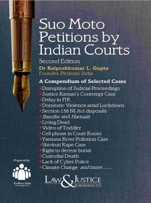 Suo Moto Petitions by Indian Courts 2nd Edn., 2024