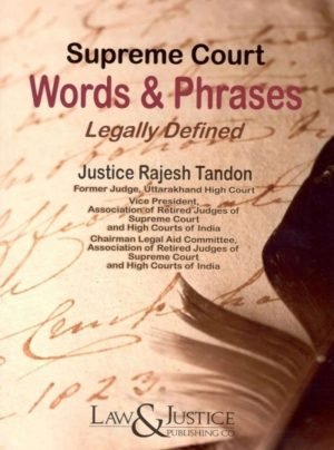 Supreme Court Words & Phrases Legally Defined Edition 2024