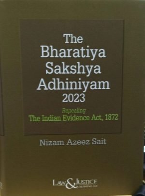 The Bharatiya Sakshya Adhiniyam 2023 Edition 2024
