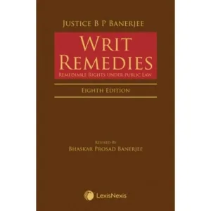 Writ Remedies - Remediable Rights under Public Law