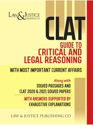 CLAT Guide to Critical and Legal Reasoning Edition 2022