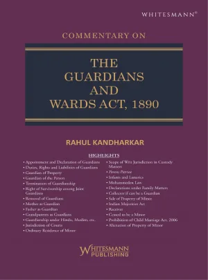 Commentary On The Guardians And Wards Act, 1890