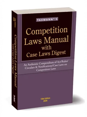 Competition Laws Manual with Case Laws Digest 15th Edition 2026