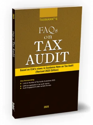 FAQs on Tax Audit – Based on ICAI's Views in Guidance Note on Tax Audit [Revised 2025 Edition]