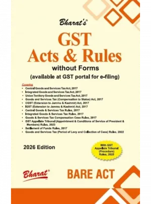 GST Acts & Rules (Bare Act) 1st Edition 2026