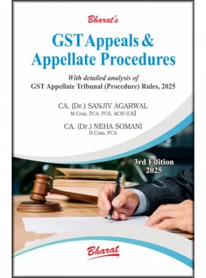 GST Appeals & Appellate Procedures 3rd Edition 2025