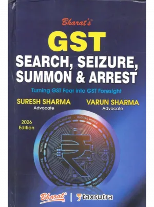GST Search, Seizure, Summon & Arrest 1st Edition 2026