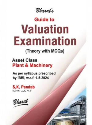 Guide to Valuation Examinations – Plant & Machinery 2nd Edition 2025