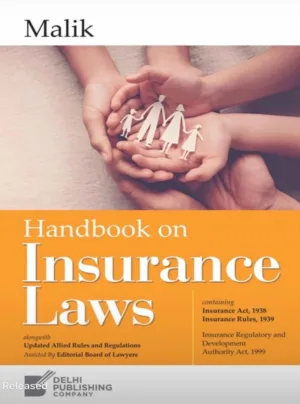 Handbook On Insurance Laws ( Upd. Allied Rules And Regulations ) Edition 2026