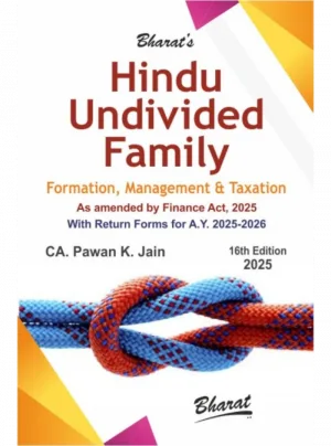 Hindu Undivided Family Formation, Management & Taxation 16th Edition 2025