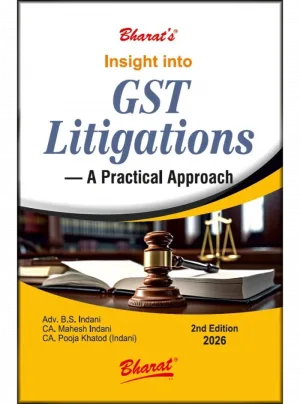 Insight into GST Litigations 2nd Edition 2026