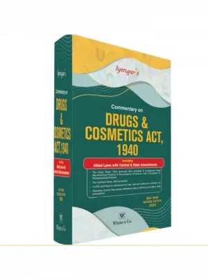 Iyengar’s Commentary on Drugs & Cosmetics Act 3rd Revised Edition 2025