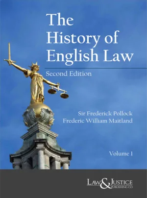 The History of English Law Indian Reprint, 2022 [In 2 Vols.]