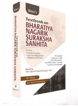 Basu’s Textbook on Bharatiya Nagarik Suraksha Sanhita