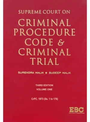 Supreme Court on Criminal Procedure Code and Criminal Trial 2nd Edition 2018, Reprinted 2022 (1950 to 2018) (In 5 Volumes)
