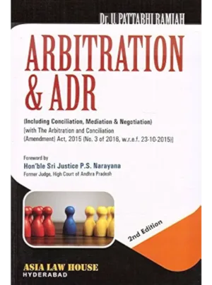 Arbitration & ADR (Including Conciliation, Mediation & Negotiation) 2nd Edition 2018