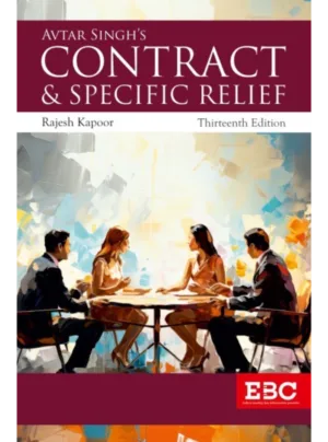 Avtar Singh's Law of Contract & Specific Relief (13th Edition)