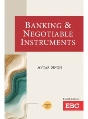 Banking and Negotiable Instruments (4th Edition)