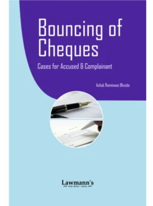 Bouncing of Cheques [Complaints and Accused]