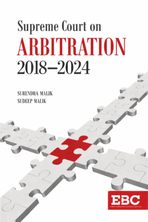 Supreme Court on Arbitration Volume 4 (2018 to 2024)