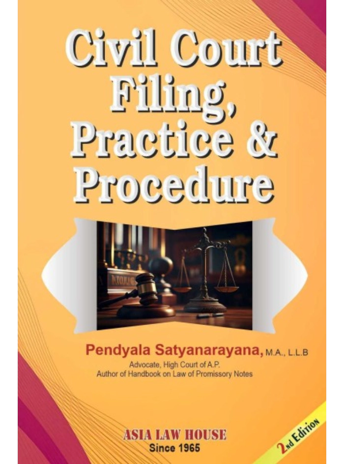 Civil Courts Filing, Practice & Procedure 2nd Edition 2022