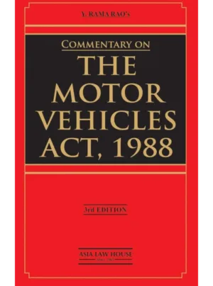 Commentary on The Motor Vehicles Act, 1988 3rd Edition 2025