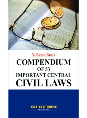 Compendium of 53 Important Central Civil Laws 1st Edition 2011