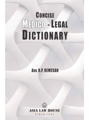 Concise Medico Legal Dictionary 1st Edition 2019
