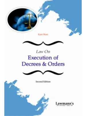 Execution of Decrees and Orders