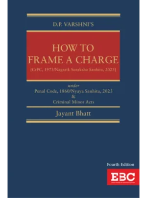 How to Frame a Charge (4th Edition) 2024, Reprinted 2025