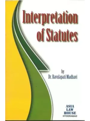 Interpretation of Statutes (2nd Edition) 2013