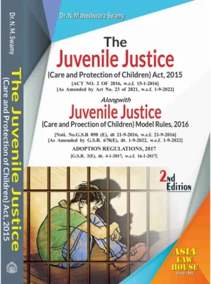 Juvenile Justice (Care and Protection of Children) Act, 2015 2nd Edition 2023
